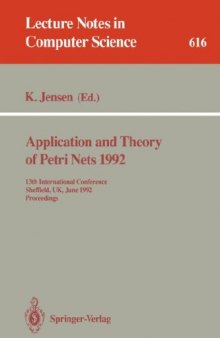 Application and Theory of Petri Nets 1992: 13th International Conference Sheffield, UK, June 22–26, 1992 Proceedings