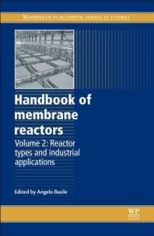 Handbook of Membrane Reactors. Volume 1 Reactor Types and Industrial Applications
