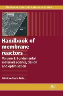 Handbook of membrane reactors: Volume 1: Fundamental materials science, design and optimisation