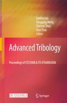 Advanced Tribology: Proceedings of CIST2008 & ITS-IFToMM2008