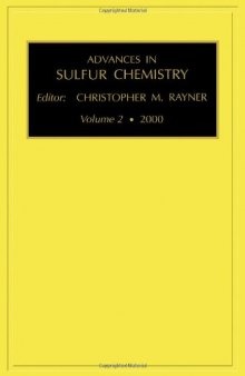 Advances in Sulfur Chemistry, Volume 2