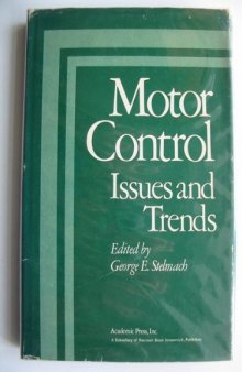 Motor Control. Issues and Trends