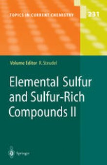 Elemental Sulfur und Sulfur-Rich Compounds II