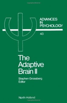 The Adaptive Brain IIVision, Speech, Language, and Motor Control
