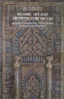 Islamic Art and Architecture, 650-1250