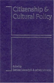Citizenship and Cultural Policy (Cultural Media Policy series)