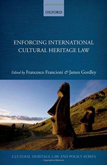 Enforcing International Cultural Heritage Law