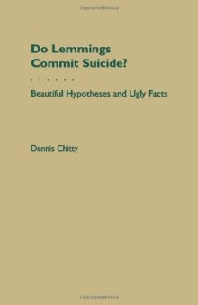 Do Lemmings Commit Suicide?: Beautiful Hypotheses and Ugly Facts