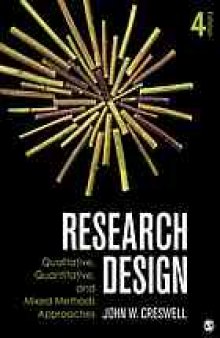 Research Design: Qualitative, Quantitative, and Mixed Method Approaches
