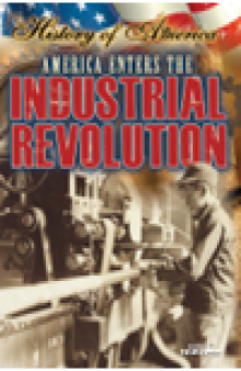 America Enters the Industrial Revolution