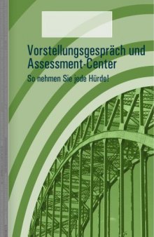 Einfach Lernen! Vorstellungsgespräch und Assessment-Center Bookboon 