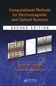 Computational Methods for Electromagnetic and Optical Systems, Second Edition