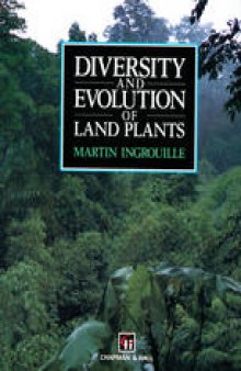 Diversity and Evolution of Land Plants