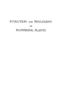 Evolution & Fhilogeny of flowering plants -facts and theory