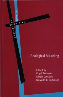 Analogical Modeling: An Exemplar-based Approach to Language (Studies in Corpus Linguistics)