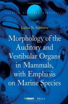 Auditory And Vestibular Organs of Marine Mammals (Russian Academic Monographs)