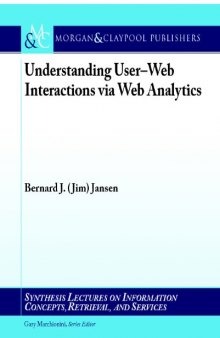 Understanding User-Web Interactions via Web Analytics 