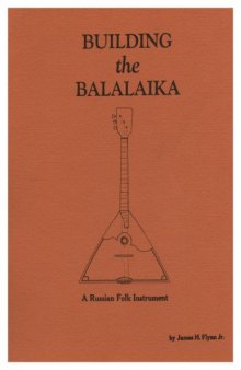 Building the balalaika, a Russian folk instrument