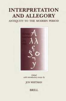 Interpretation and Allegory: Antiquity to the Modern Period (Brill's Studies in Intellectual History)