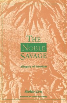 The Noble Savage: Allegory of Freedom