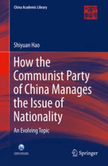 How the Communist Party of China Manages the Issue of Nationality: An Evolving Topic