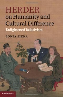 Herder on Humanity and Cultural Difference: Enlightened Relativism  