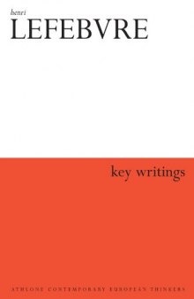 Henri Lefebvre: Key Writings (Continuum Collection)  