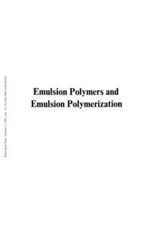 Emulsion Polymers and Emulsion Polymerization