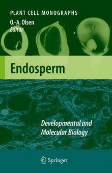 Endosperm: Developmental and Molecular Biology 