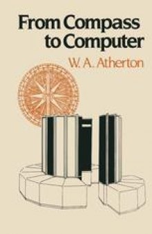 From Compass to Computer: A History of Electrical and Electronics Engineering