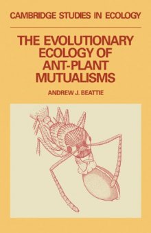 The Evolutionary Ecology of Ant-Plant Mutualisms (Cambridge Studies in Ecology)