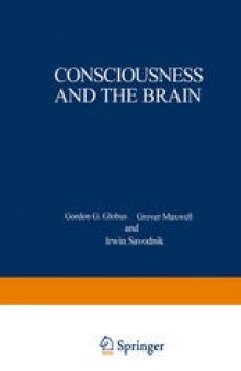 Consciousness and the Brain: A Scientific and Philosophical Inquiry