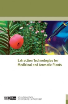 EXTRACTION TECHNOLOGIES FOR MEDICINAL AND AROMATIC PLANTS