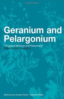 Geranium and Pelargonium: History of Nomenclature, Usage and Cultivation (Medicinal and Aromatic Plants - Industrial Profiles)