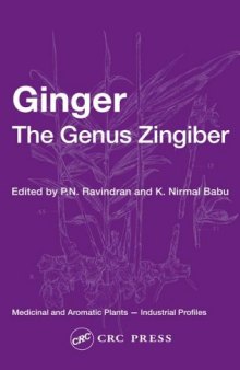 Ginger: The Genus Zingiber (Medicinal and Aromatic Plants - Industrial Profiles)