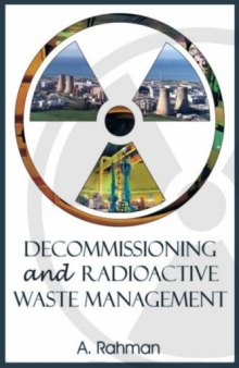 Decommissioning and Radioactive Waste Management