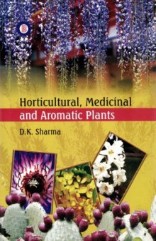Horticultural, medicinal and aromatic plants