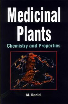 Medicinal plants: chemistry and properties