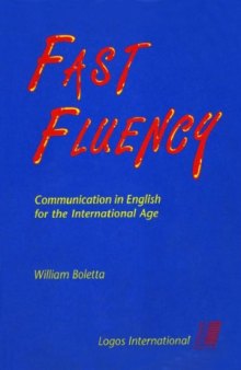FAST FLUENCY  Communication in English for the International Age