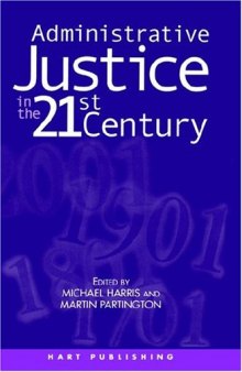 Administrative Justice in the 21st Century