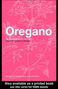Oregano: The genera Origanum and Lippia (Medicinal and Aromatic Plants - Industrial Profiles)