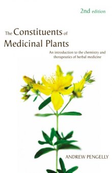 The Constituents of Medicinal Plants (2nd Edn)