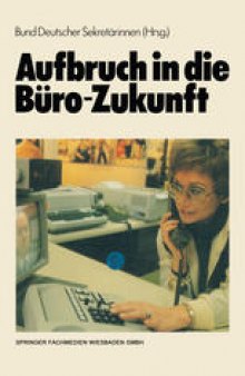 Aufbruch in die Büro-Zukunft: Sonderausgabe der Zeitschrift SEKRETARIAT