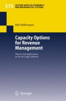 Capacity Options for Revenue Management: Theory and Applications in the Air Cargo Industry
