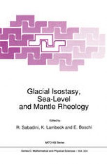 Glacial Isostasy, Sea-Level and Mantle Rheology