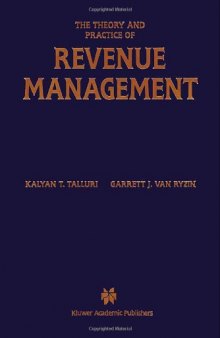 The Theory and Practice of Revenue Management