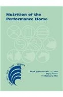 Nutrition Of The Performance Horse: Which System in Europe for Evaluating the Nutritional Requirements?
