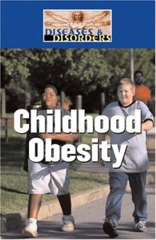 Childhood Obesity (Diseases and Disorders)