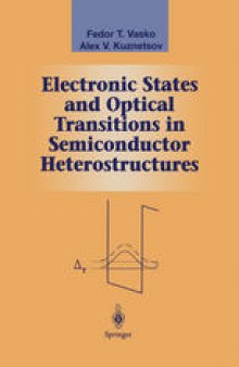 Electronic States and Optical Transitions in Semiconductor Heterostructures