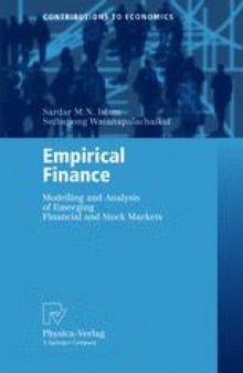 Empirical Finance: Modelling and Analysis of Emerging Financial and Stock Markets